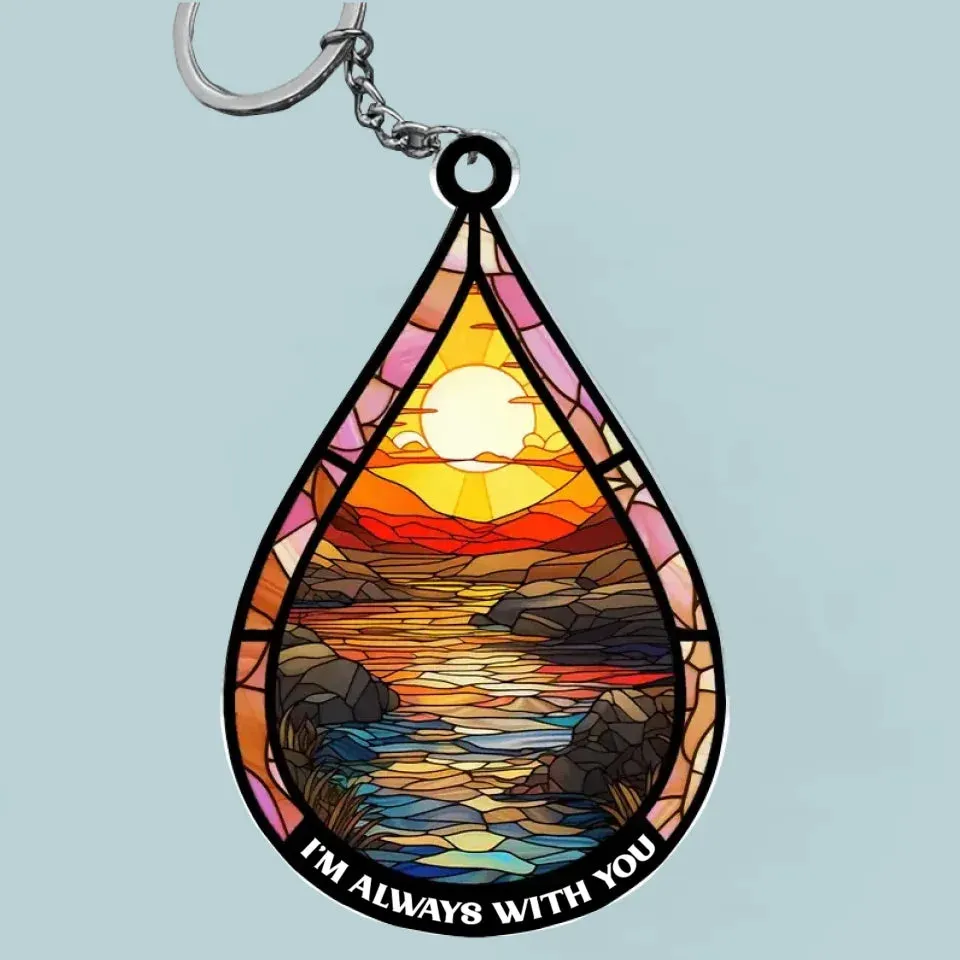 Custom Photo I'm Always With You - Personalized Custom Shaped Acrylic Keychain  677420