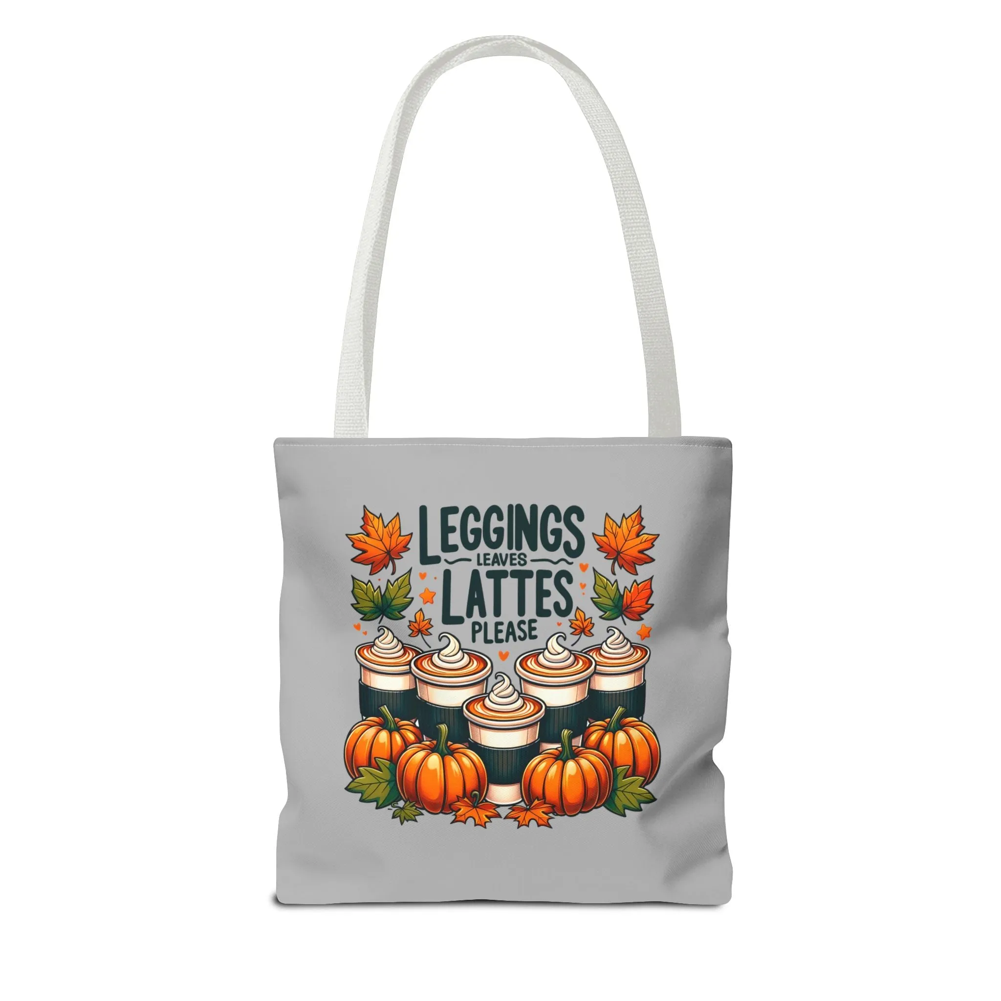 Leggings, Leaves, Lattes, Please - Tote Bag